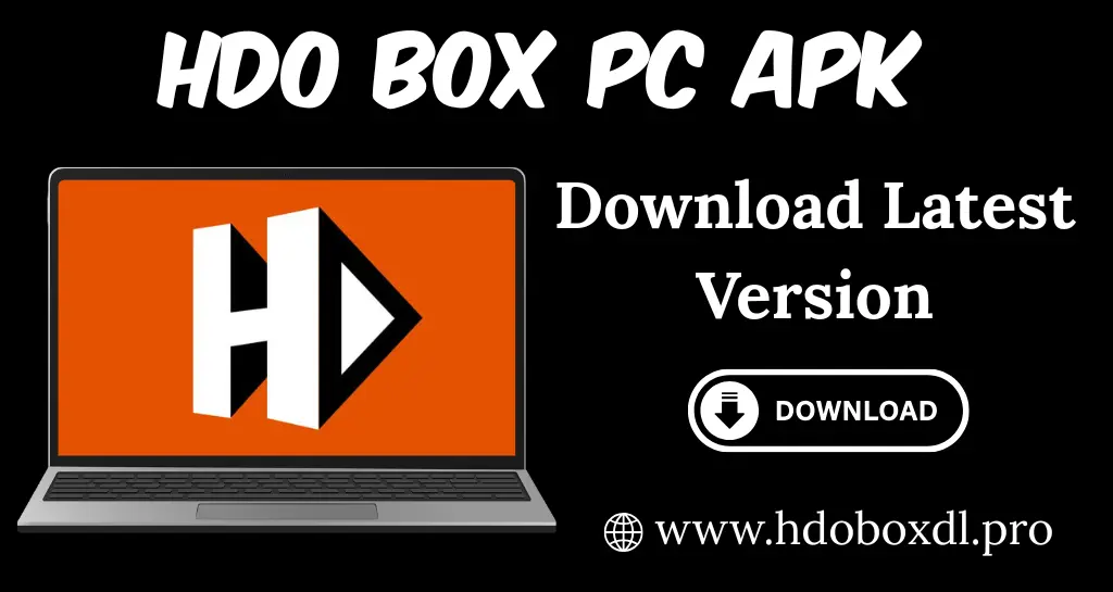 HDO BOX PC APK Download Latest Version